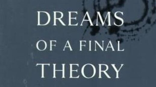 Dreams of a Final Theory