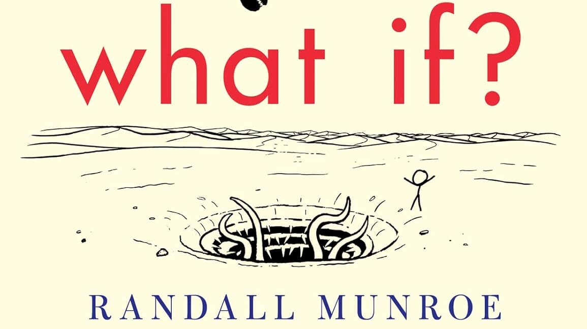 What if? - Randall Munroe