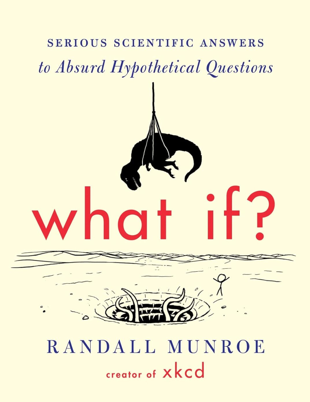 What if? - Randall Munroe